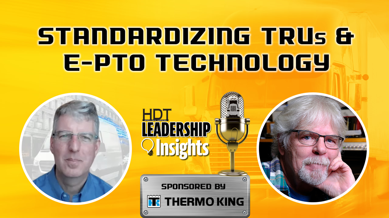 standarding TRUs & e-pto technology from HDT Leadership insights