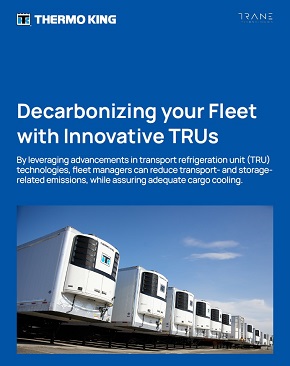 Decarbonizing Your Fleet with Innovative TRUs